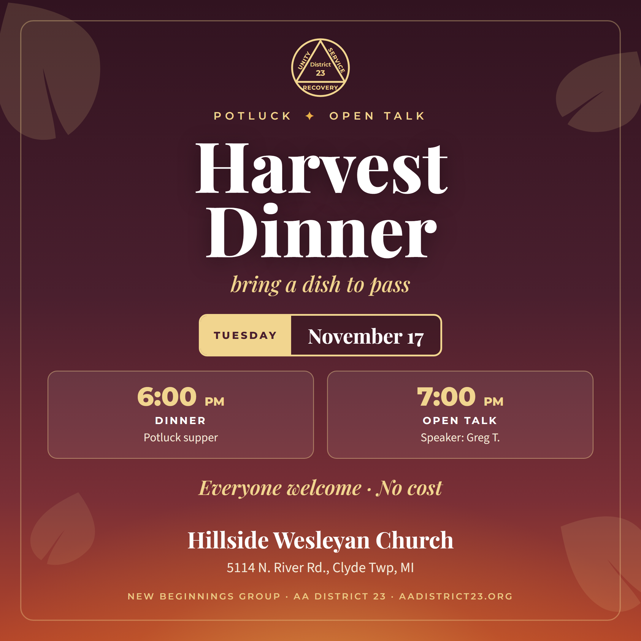 Harvest Dinner flyer: Tuesday, November 17. Dinner at 6:00 PM, open talk at 7:00 PM with Greg T. Bring a dish to pass. Hillside Wesleyan Church, 5114 N. River Rd., Clyde Twp.